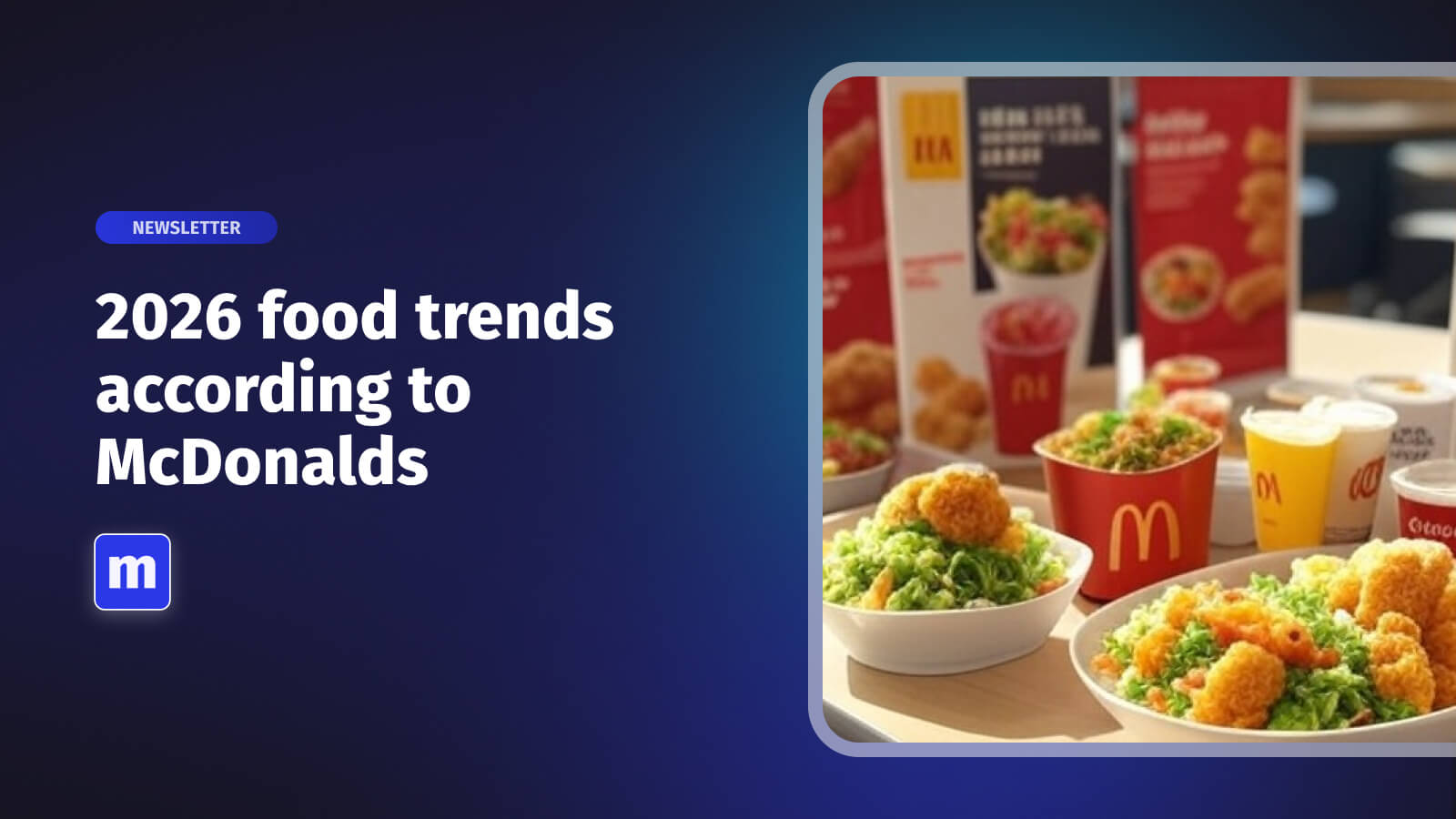 2026 Food Trends According To McDonalds Moast io 2026-food-trends-according-to-mcdonalds-moast-io
